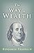 The Way to Wealth by Benjamin Franklin