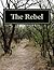 The Rebel by Nathan Johnson