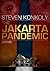 The Jakarta Pandemic