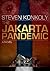 The Jakarta Pandemic by Steven Konkoly