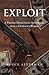 Exploit by Bruce Alterman