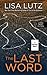 The Last Word: A Spellman Novel (Thorndike Press large print core: Spellman)