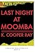 Last Night at Moomba: Act 1 (Social Chronicles)