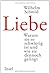 Liebe by Wilhelm Schmid Liebe by Wilhelm Schmid