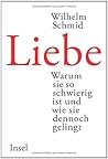 Liebe: Warum sie ...
