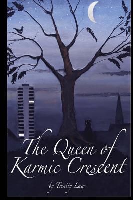 The Queen of Karmic Crescent