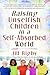 Raising Unselfish Children in a Self-Absorbed World