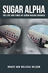 Sugar Alpha: The ...