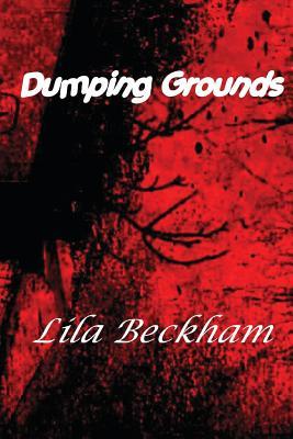 Dumping Grounds (Joshua Stokes, #1)