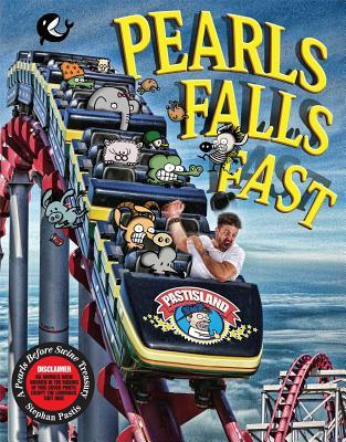 Pearls Falls Fast: A Pearls Before Swine Treasury (Volume 21)