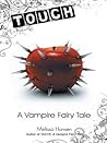 Touch: A Vampire Fairy Tale