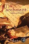 The Parchment Tale Unfolds, by SKETA