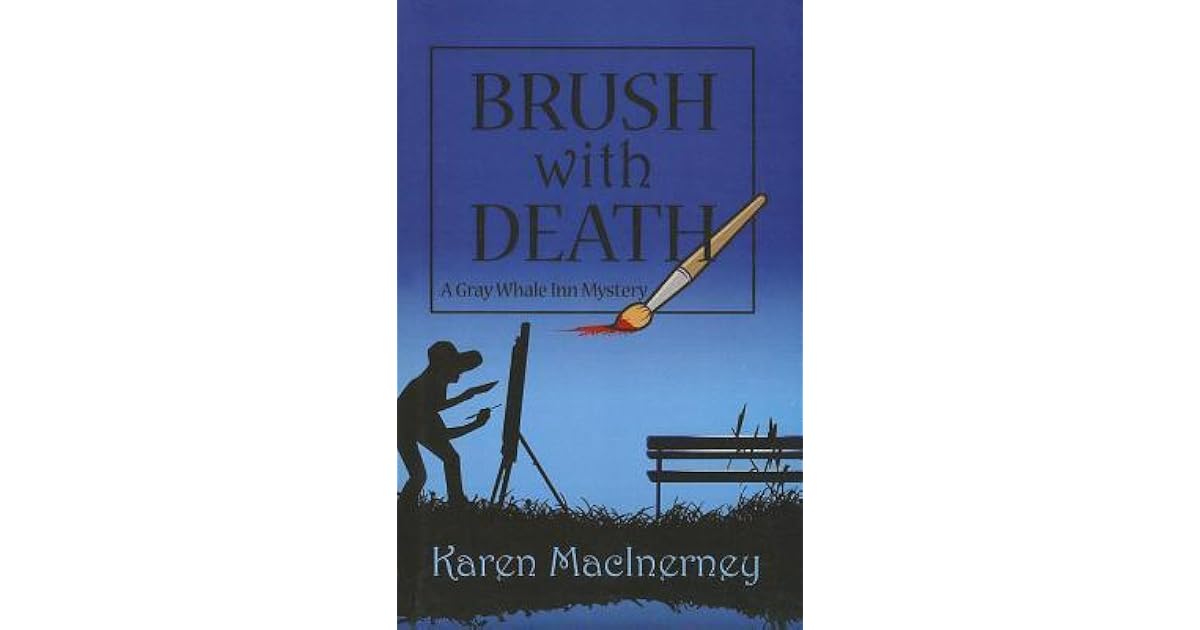 Brush with Death by Karen MacInerney