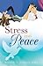 Stress and Peace