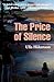 The Price of Silence