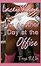 Just Another Day at the Office by Lacey Kane