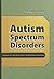 Autism Spectrum Disorders: Issues in Assessment and Intervention