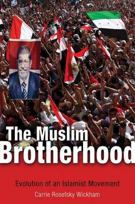 The Muslim Brotherhood: Evolution of an Islamist Movement (Kindle Edition)