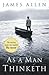 As a Man Thinketh