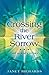 Crossing the River Sorrow: One Nurse's Story