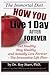 How You Live 1 Day After Forever: The Immortal Diet