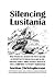 Silencing Lusitania