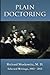 Plain Doctoring by Richard Moskowitz