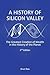 A History of Silicon Valley...