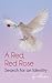 A Red, Red Rose - Search fo...