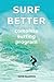 Surf Better: complete surfing program
