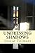 Undressing Shadows: Postwar Germany.The story of two women