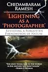 Lightning as a 'Photographer' by Chidambaram Ramesh