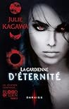 La gardienne d'éternité by Julie Kagawa