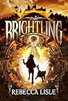 Brightling by Rebecca Lisle