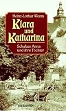 Klara und Katharina (Schulzes Anna, #2)