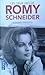 Les deux vies de Romy Schneider
