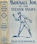 Baseball Joe of the Silver Stars or The Rivals of Riverside