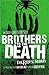 Brothers to the Death by Darren Shan