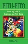 Pitu-Pito: Seven Big Steps To Happiness And Well Being