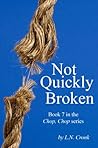 Not Quickly Broken (Chop, Chop, #7)