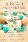 A Bead and a Pray...