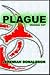 Plague: Original Cut