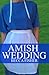 Amish Wedding