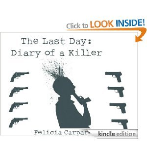 The Last Day - The Diary of a Killer