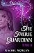 The Faerie Guardian, Part II
