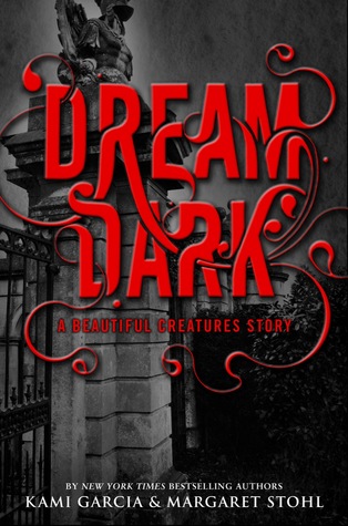 Dream Dark Caster Chronicles 2 5 By Kami Garcia Dream Dark Caster Chronicles 2 5 By Kami Garcia