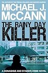 The Rainy Day Killer (Donaghue and Stainer Crime Novel #4) The Rainy Day Killer (Donaghue and Stainer Crime Novel #4)