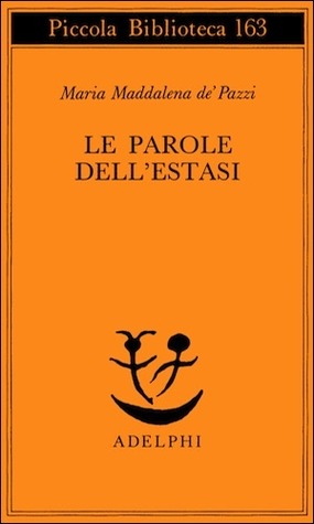 Le parole dell’estasi