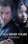 I Was Never Yours