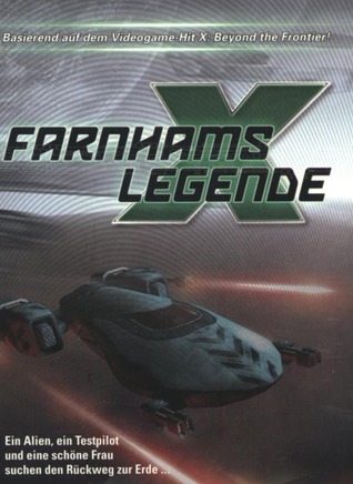 X: Farnhams Legende (X-Universe, #1)